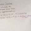 Chapter 3.7: Marginal Funcations and Rates of Change - 09) Percent Error of Approximation