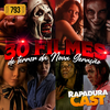 RapaduraCast 793 - Listão: 30 Melhores Filmes de Terror dos Últimos 10 Anos!