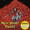 Major Spoilers Podcast #1034: The Dead Kingdom Podcast