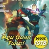 Major Spoilers Podcast #1018: The First Thunder Podcast