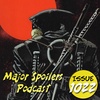 Major Spoilers Podcast #1022: The Last Ronin Podcast