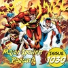 Major Spoilers Podcast #1030: The Flash - Terminal Velocity Podcast
