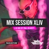 Mix Session XLIV