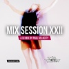 Mix Session XXII