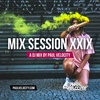 Mix Session XXIX