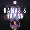 Prophecy Update #759 – Hamas And Haman