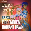 S2 EP03 | Fire Emblem: Radiant Dawn