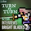 S2 EP08 | Bright Blades
