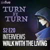 S2 EP20 | Walk with the Living