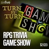 S2 EP23 | RPG Trivia Game Show