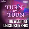 S3 EP02 | The Weight of Decisions in RPGs