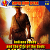#517: Indiana Jones and the City of the Gods