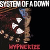 23: System of a Down – Mezmerize, Hypnotize