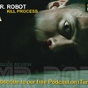 MrR – Mr Robot S3 E6 Kill Process