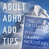 Adult ADHD ADD Tips and Support Podcast – Leaning on Your Strengths