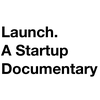 Launch: The Audio Documentary of a Startup