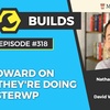 318 – Rob Howard on what they’re doing at MasterWP
