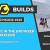325 – Thinking the unthinkable (TTUT). Episode 7: Designing in the browser is for amateurs
