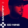 Ed Nine - SANCTIFY Vol 3