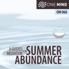 OM068: A Guided Meditation For Summer Abundance