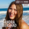 OM079: Sandra Bershad on Psychic Powers and Daily Meditation