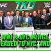 Mat Men Ep. 473 - WWE & UFC Merge, AEW headed to NYC, and more!