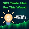 SPX Trade Idea For This Week