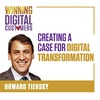 Creating a Case for Digital Transformation | Winning Digital Customers