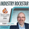 TCP044: Industry Rockstar, Toby Malbec, Managing Director for Constrata Technology Consulting