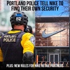 Portland Police Tell Nike To Hire Their Own Security, Nike Has New Rules For Retailers and Zadeh Kicks Update 👀
