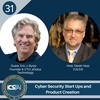 31: Cyber Security Start Ups and Product Creation with Eric J. Byres