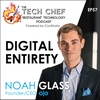 TCP057: Digital Entirety Featuring Noah Glass, Founder and CEO of OLO