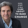 Episode 67: Eric Booth: Making Stuff You Care About to Make Change