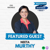 724: The role of RESILIENCE in entrepreneurship and the unique traits of women in the workplace w/ Neeta Murthy