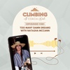 108. Too Many Damn Dreams with Natasha McCann