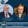 54: The Importance of Mentorship in Your Cybersecurity Career with Daniel Ehrenreich