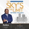 The Sky's the Limit - EP 22 | Torrence McKnight, President & CEO Torrence McKnight State Farm
