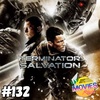 #132 Terminator Salvation (2009)
