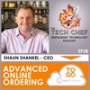 TCP028: Advanced Online Ordering with Shaun Shankel, CEO of ToGo Technologies