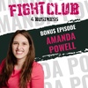 Bonus Episode Fight Club 4 Business w/ Power Selling Pros Amanda Powell