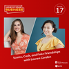 Scams, Cash, and Fake Friendships with Lauren Gordon