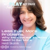 Less Fuel, More Problems. Why Menopausal Athletes Need to Eat More with Heidi Skolnik