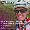 Is it Underfueling? Or is it Perimenopause? with Pat Spencer