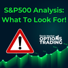 S&P500 Analysis, Key Levels, What to Look For!