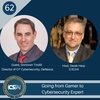62: Going from Gamer to  Cybersecurity Expert with Donovan Tindill