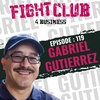 Ep.119 Gabriel Gutierrez