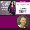 Living a Mindful Midlife with Billy Lahr
