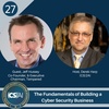 27: The Fundamentals of Building a Cyber Security Business with Jeff Hussey