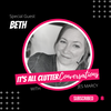 It's All Clutter #60: It's All Clutter Conversations with Beth
