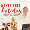 It's All Clutter #64: Waste-Free Holiday